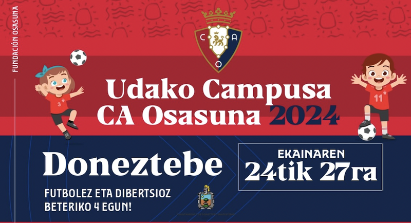 OSASUNAK UDAKO FUTBOL CAMPUSA EGINEN DU DONEZTEBEN